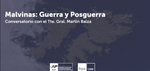 Malvinas: guerra y posguerra. Conversatorio con el Tte. Gral. Martín Balza