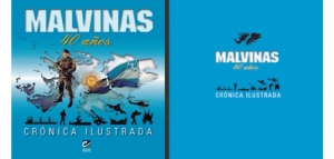 Malvinas - 40 Años - Crónica ilustrada